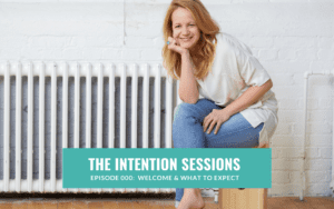 Intention Sessions Podcast
