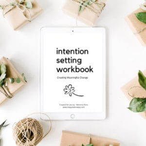 Intention Setting Workbook (by: Adrienne Enns)