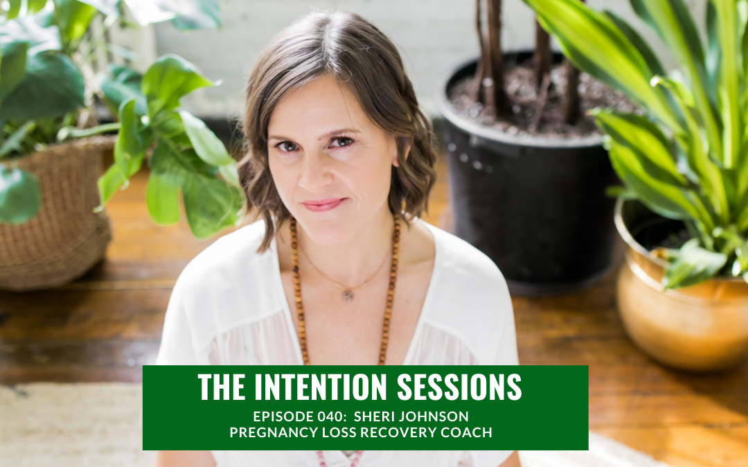 Intention Sessions Podcast with Sheri Johnson